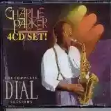 Charlie Parker: The Complete Dial Sessions