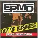 EPMD: Out of Business