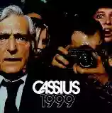 Cassius: 1999