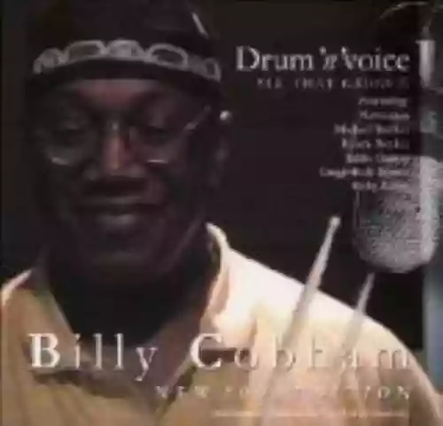 Cover Billy Cobham - Drum'n'voice: All That Groove