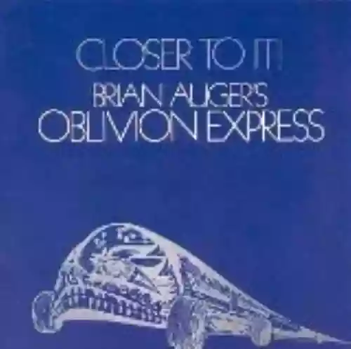 Cover Brian Auger's Oblivion Express - Closer to It