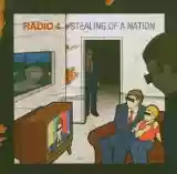 Radio 4: Stealing Of A Nation