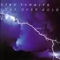 <b>Dire Straits</b> • Love Over Gold