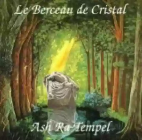 Cover Ash Ra Tempel - Le Berceau de Cristal