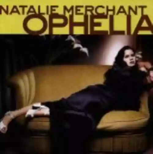 Cover Natalie Merchant - Ophelia