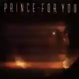 Prince: For You
