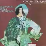 Il Rovescio Della Medaglia: Contaminazione