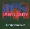 <b>Kirsty MacColl</b> • Electric Landlady