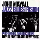 John Mayall: Jazz Blues Fusion