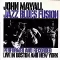 <b>John Mayall</b> • Jazz Blues Fusion