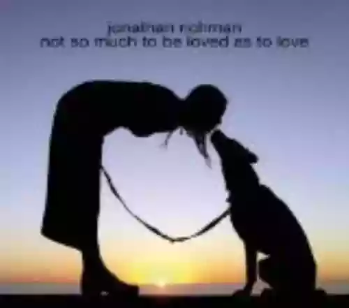 Cover di Not So Much to Be Loved as to Love