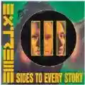 <b>Extreme</b> • III Sides to Every Story