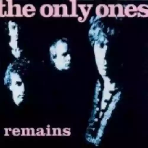 Cover The Only Ones - Remains