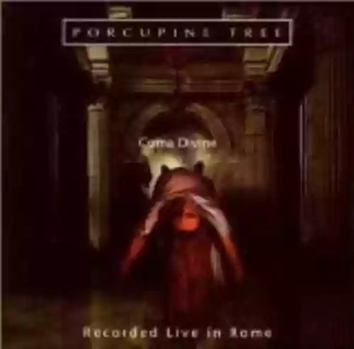 Cover Porcupine Tree - Coma Divine
