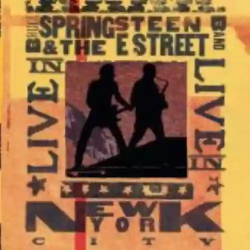 Cover Bruce Springsteen & The E Street Band - Live in New York City