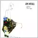 Joni Mitchell: Ladies Of The Canyon