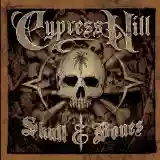 Cypress Hill: Skull & Bones