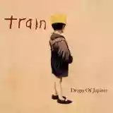 Train: Drops Of Jupiter