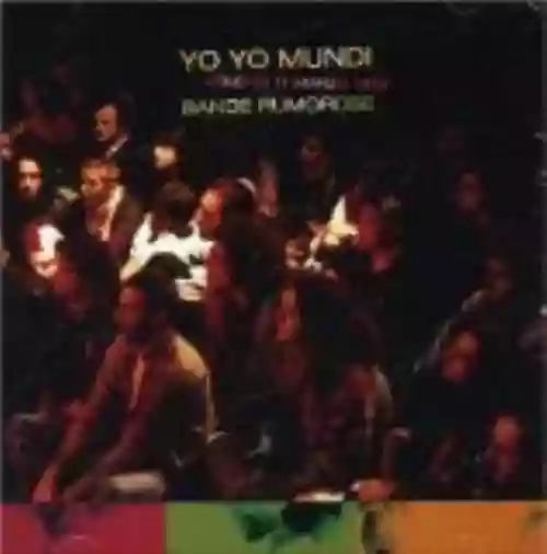 Cover Yo Yo Mundi - Bande rumorose