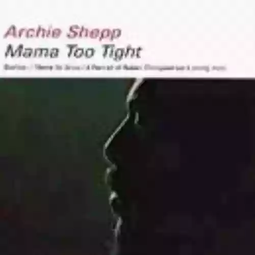 Cover di Mama Too Tight