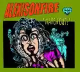 Alexisonfire: Watch Out!
