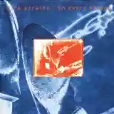 Dire Straits: On Every Street