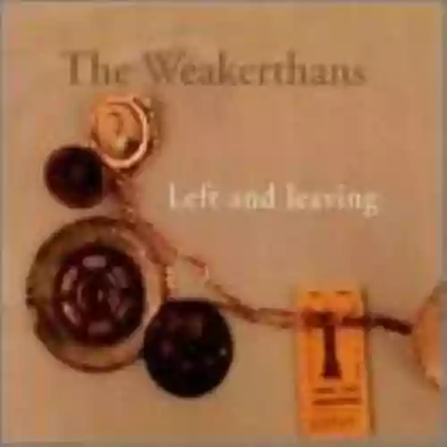 Cover The Weakerthans - Left and Leaving