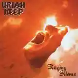 Uriah Heep: Raging Silence