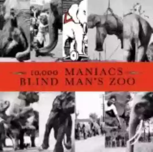 Cover 10,000 Maniacs - Blind Man's Zoo