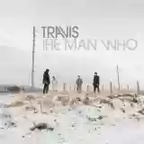 Travis: The Man Who