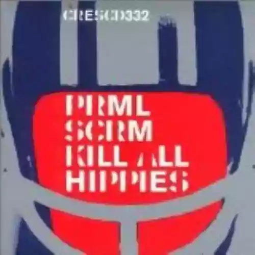 Cover di Kill All Hippies