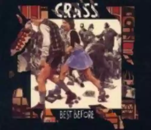 Cover Crass - Best Before... 1984