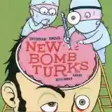 New Bomb Turks: Switchblade Tongues, Butterknife Brains