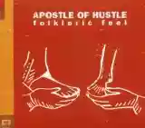 Apostle Of Hustle: Folkloric Feel