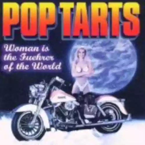 Cover Pop Tarts - Woman is the Fuehrer of the World