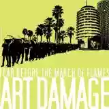 Fear Before the March of Flames: Art Damage