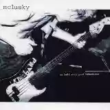McLusky: To Hell With Good Intentions