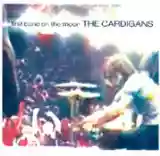 The Cardigans: First Band On The Moon