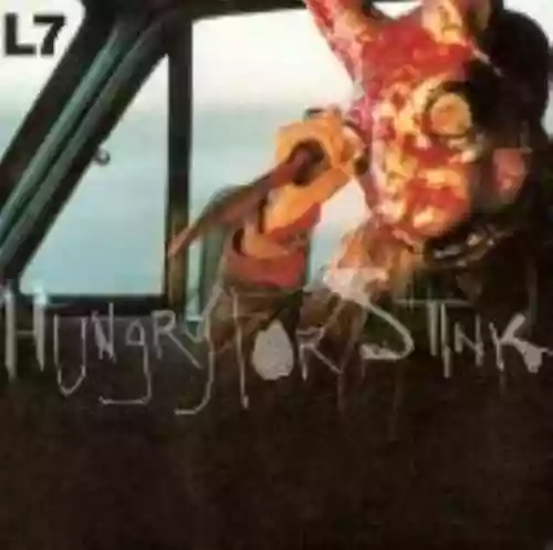 Cover L7 - Hungry for Stink