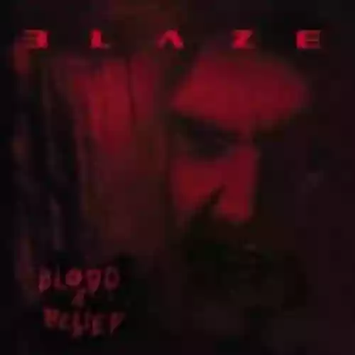 Cover B L A Z E - Blood & Belief