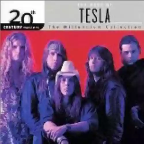 Cover Tesla - 20th Century Masters: The Millennium Collection: The Best of Tesla