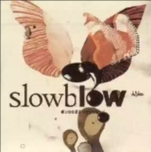 Cover Slowblow - Slowblow