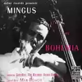 Charles Mingus: Mingus at the Bohemia