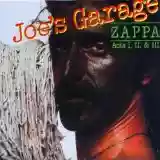 Frank Zappa: Joe's Garage: Acts I, II & III (disc 1)