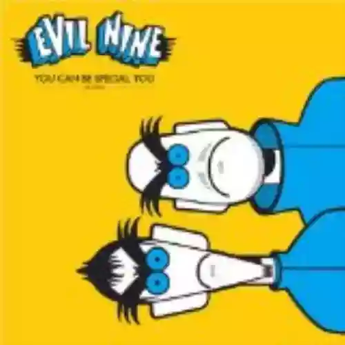 Cover Evil Nine - You Can Be Special Too