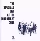 The Specials: Live at the Moonlight Club