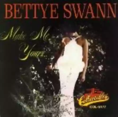 Cover Bettye Swann - Make Me Yours