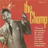 Dizzy Gillespie: The Champ