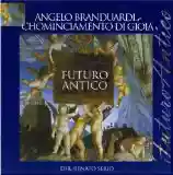 Angelo Branduardi: Futuro Antico
