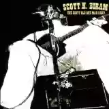 Scott H. Biram: The Dirty Old One Man Band